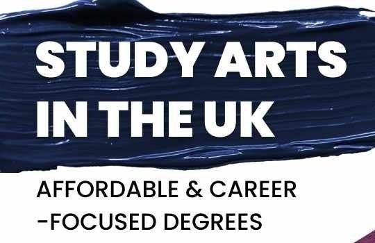 Study Arts in the UK: Affordable Degrees | UK Study Expert